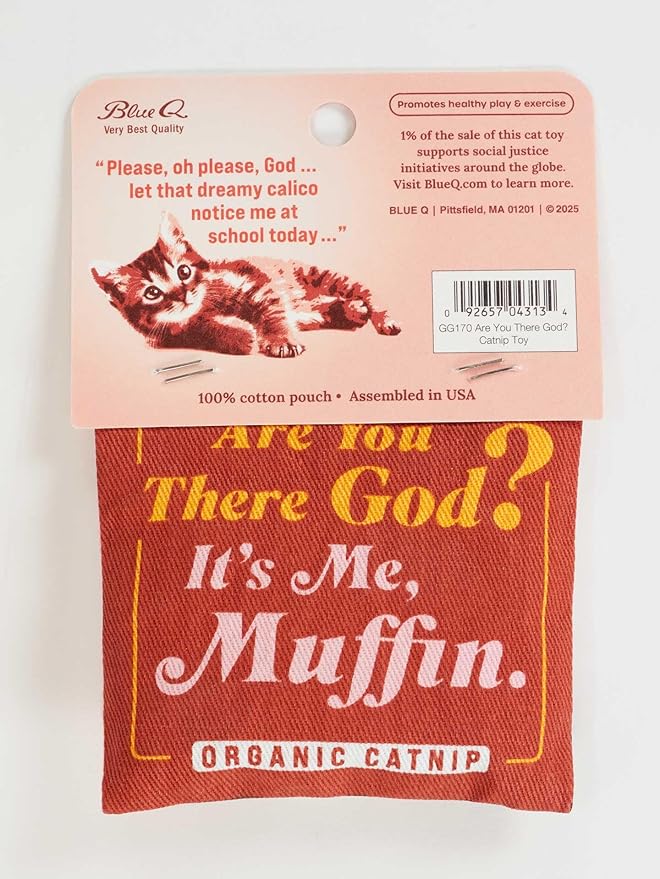 Blue Q Catnip Cat Toy, are You There God? It's Me, Muffin. Premium Organic Catnip Grown in The USA, 100% Cotton Pouches, Kitty Graphics Sure to Delight Every Cat-Keeper.